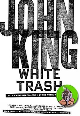 White Trash by John King 9781629632278