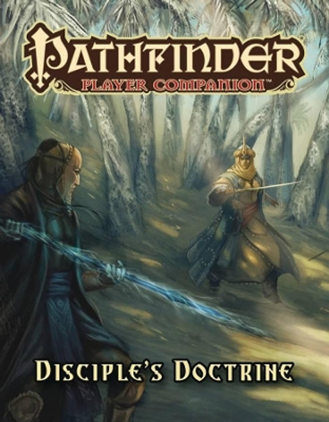 Pathfinder Player Companion: Disciple's Doctrine by Paizo Staff 9781640780118