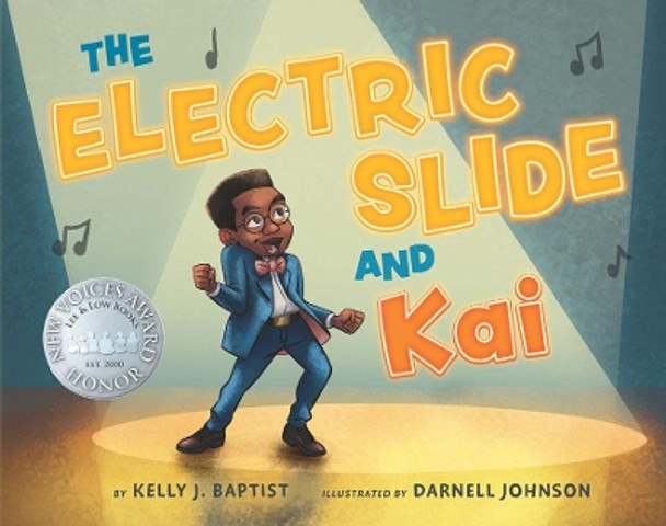 The Electric Slide And Kai by Kelly J. Baptist 9781643790527