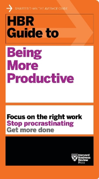 HBR Guide to Being More Productive (HBR Guide Series) by Harvard Business Review 9781633693081