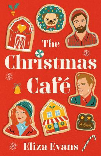 The Christmas Cafe by Eliza Evans 9780593544563