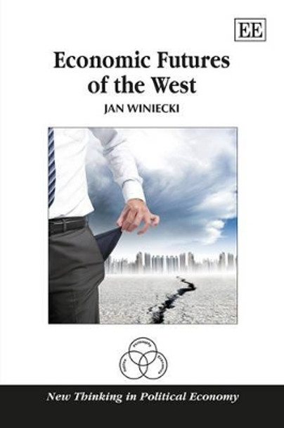 Economic Futures of the West by Jan Winiecki 9781783477142