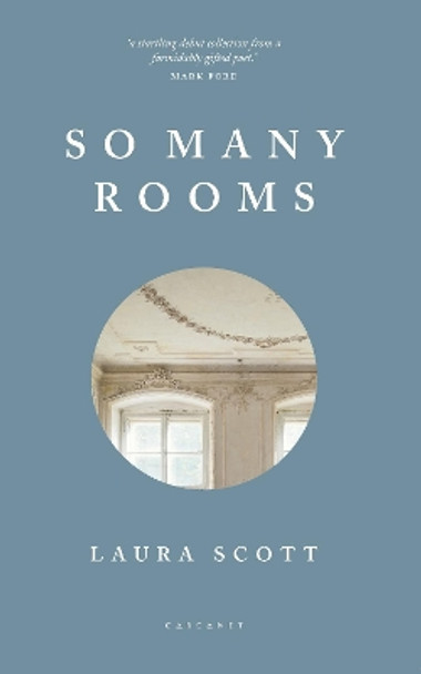 So Many Rooms by Laura Scott 9781784108496