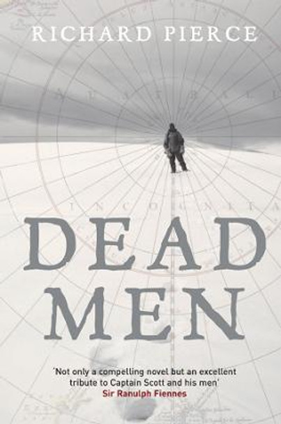 Dead Men by Richard J. Pierce, Jr.