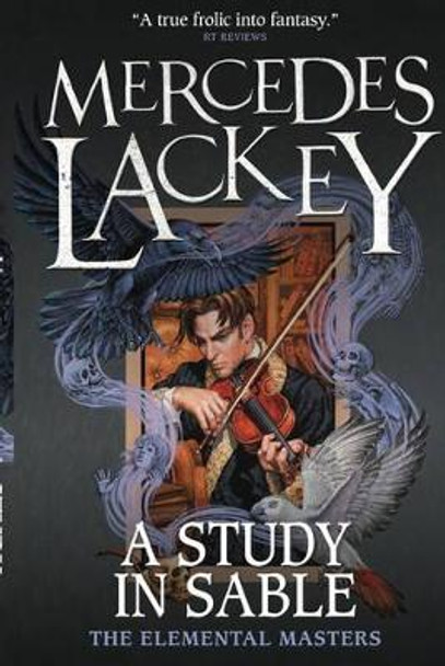 A Study in Sable: The Elemental Masters by Mercedes Lackey 9781785653506