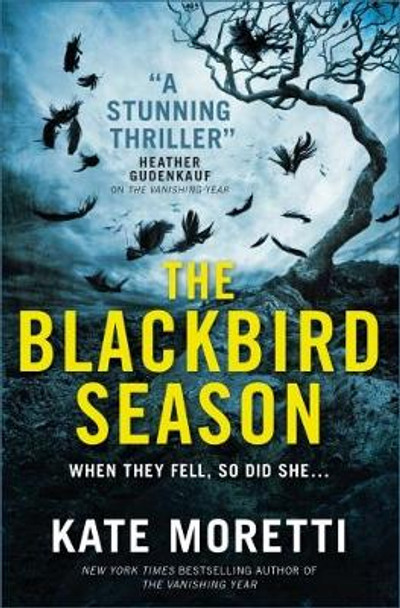 The Blackbird Season by Kate Moretti 9781785656316