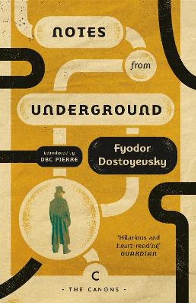 Notes From Underground by Fyodor Dostoyevsky 9781786899002