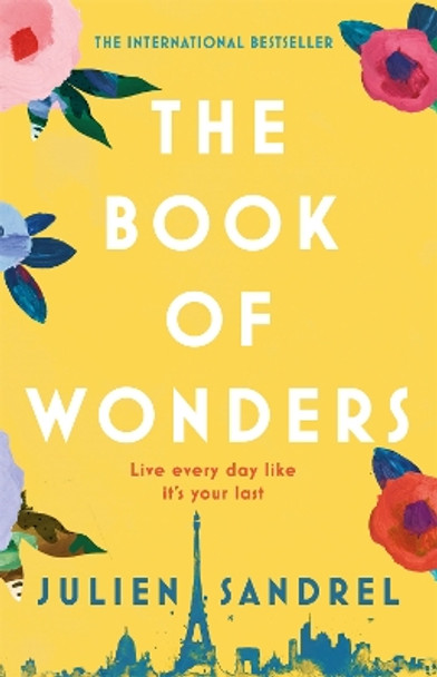 The Book of Wonders by Julien Sandrel 9781787473744