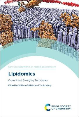 Lipidomics: Current and Emerging Techniques by William Griffiths 9781788011600