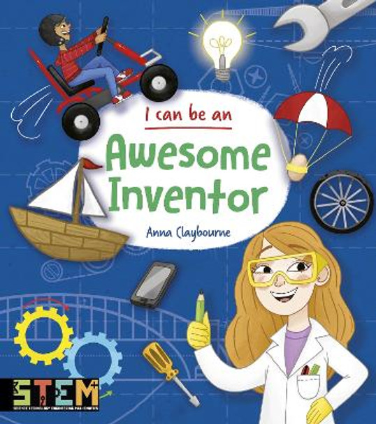 I Can Be an Awesome Inventor by Anna Claybourne 9781788884976