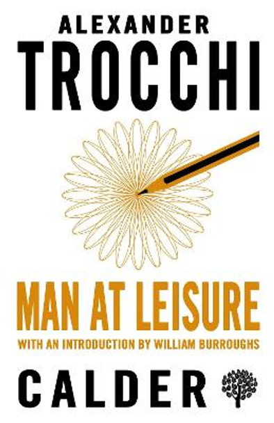 Man at Leisure by Alexander Trocchi