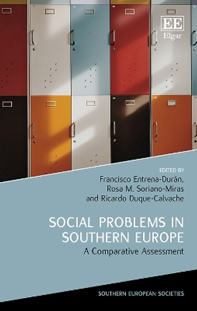 Social Problems in Southern Europe: A Comparative Assessment by Francisco Entrena-Duran 9781789901429