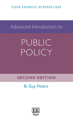 Advanced Introduction to Public Policy by B. G. Peters 9781789908268