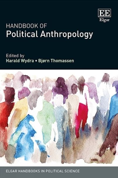 Handbook of Political Anthropology by Harald Wydra 9781839108358