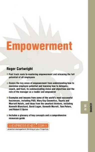 Empowerment: Leading 08.10 by Roger Cartwright 9781841122335