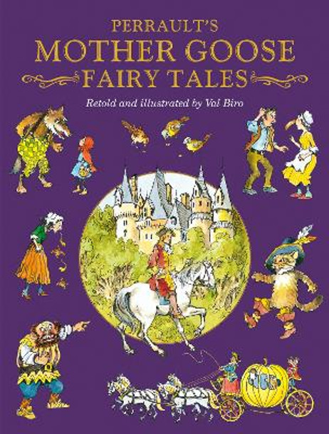 Charles Perrault's Mother Goose Tales by Val Biro 9781841357270