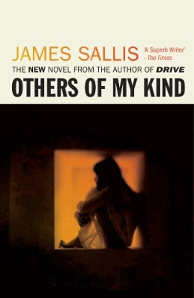 Others Of My Kind by James Sallis 9781843441144