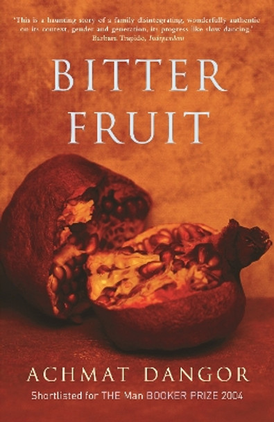 Bitter Fruit by Achmat Dangor 9781843542643