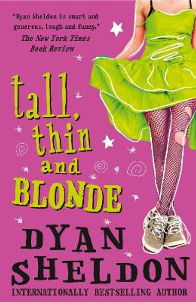 Tall, Thin and Blonde by Dyan Sheldon 9781844286348