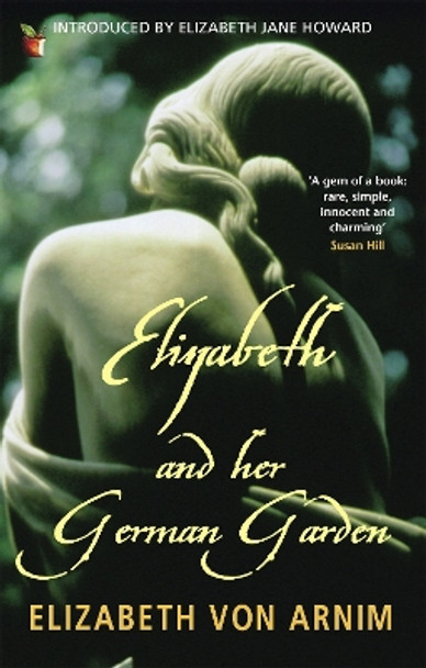 Elizabeth And Her German Garden by Elizabeth von Arnim 9781844083497