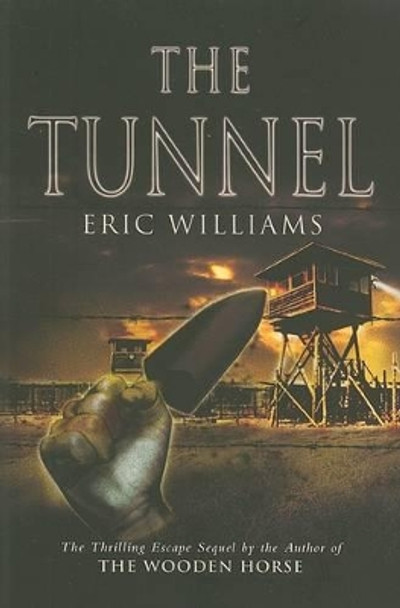 The Tunnel by Eric Williams 9781844155385