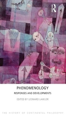 Phenomenology: Responses and Developments Leonard Lawlor 9781844656127