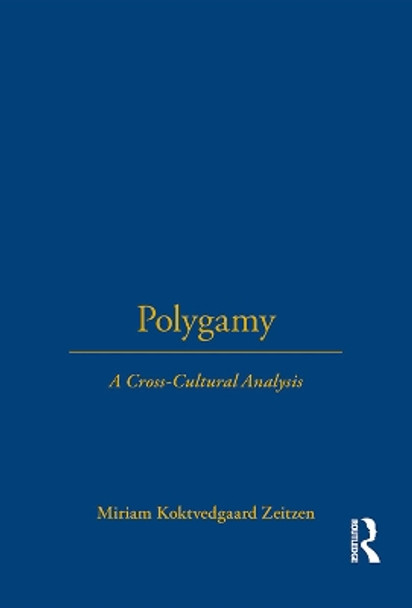 Polygamy by Miriam Koktvedgaard Zeitzen 9781845202200