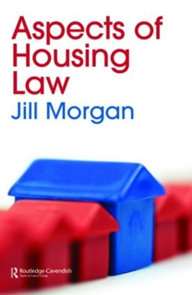 Aspects of Housing Law by Jill Morgan 9781845680145