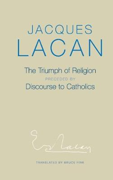 The Triumph of Religion by Jacques Lacan