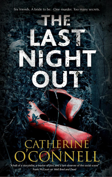 The Last Night Out Catherine O'Connell 9781847519269