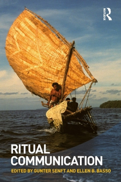 Ritual Communication by Gunter Senft 9781847882967