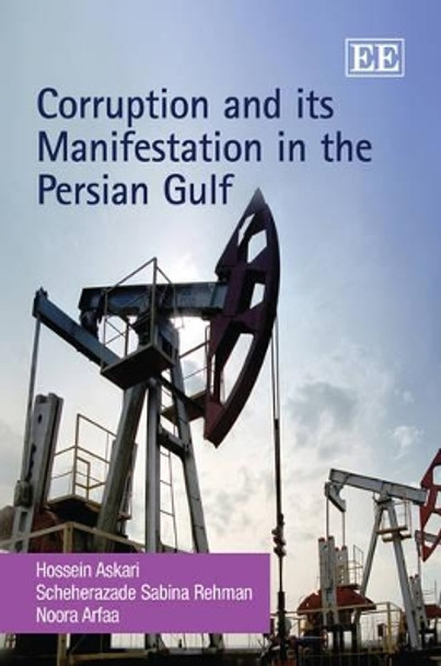 Corruption and its Manifestation in the Persian Gulf by Hossein Askari 9781847206121