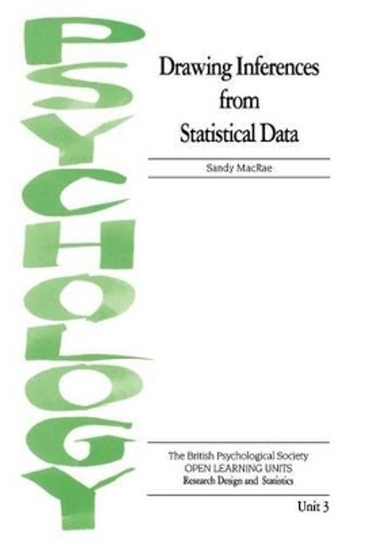 Drawing Inferences from Statistical Data by Sandy MacRae 9781854331168