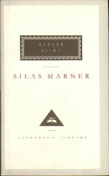 Silas Marner: The Weaver of Raveloe by George Eliot 9781857151411