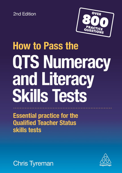 How to Pass the QTS Numeracy and Literacy Skills Tests: Essential ...
