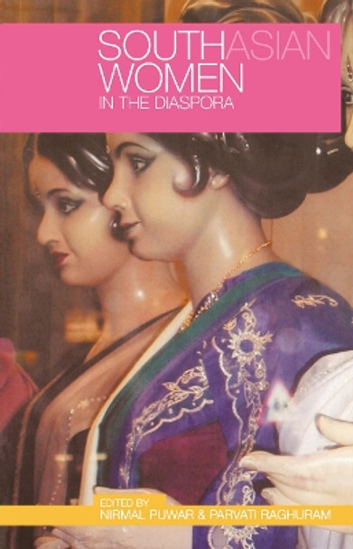 South Asian Women in the Diaspora by Parvati Raghuram 9781859736029