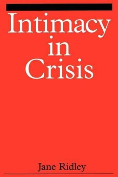 Intimacy in Crisis by Jane Ridley 9781861561138