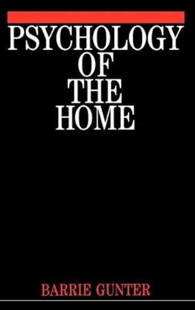 Psychology of the Home by Barrie Gunter 9781861561466