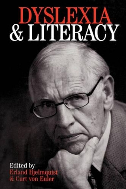 Dyslexia and Literacy: A Tribute to Ingvar Lundberg by Erland Hjelmquist 9781861563163