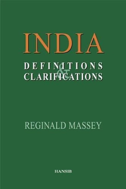 India: Definitions And Clarifications by Reginald Massey 9781870518727