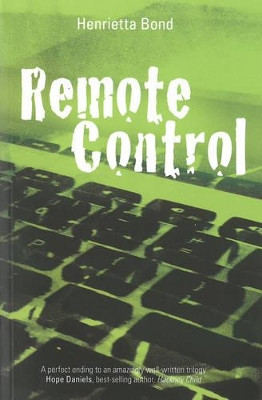 Remote Control Henrietta Bond 9781907585814