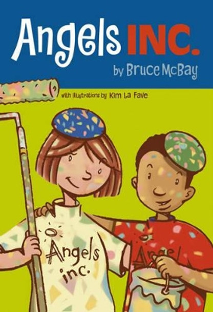 Angels Inc. by Bruce McBay 9781896580302