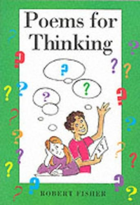 Poems for Thinking by Robert Fisher 9781898255154