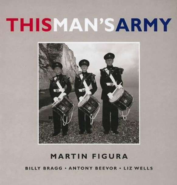 This Man's Army by Martin Figura 9781899235919