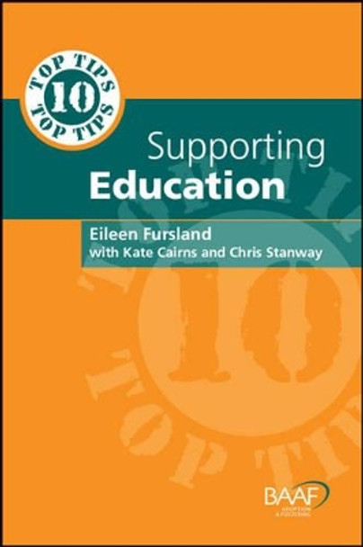 Ten Top Tips for Supporting Education by Eileen Fursland 9781907585715