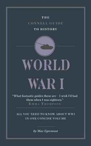 The Connell Guide To World War I by Max Egremont 9781907776885