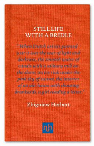 Still Life with a Bridle by Zbigniew Herbert 9781907903496