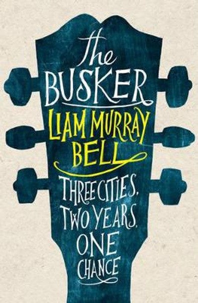 The Busker by Liam Murray Bell 9781908434371