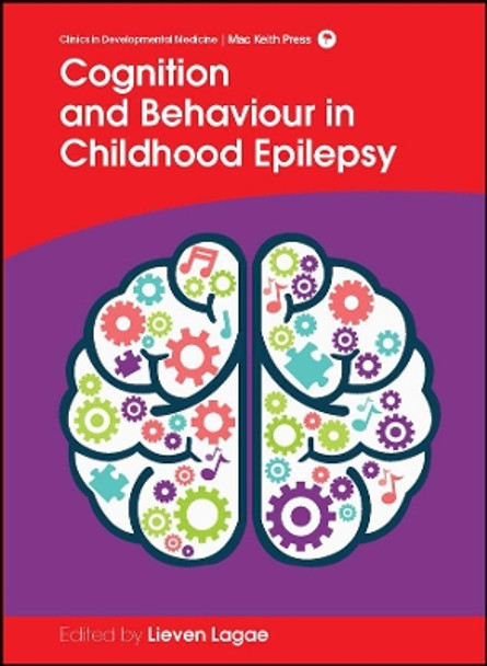 Cognition and Behaviour in Childhood Epilepsy by Lieven Lagae 9781909962873