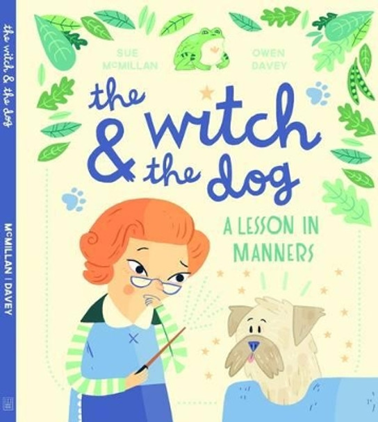 The Witch and the Dog by Sue McMillan 9781908786630